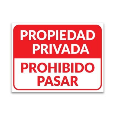 Cartel Propiedad Privada - Prohibido Pasar