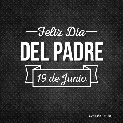 Vinilo Feliz dia del padre - 19 de Junio